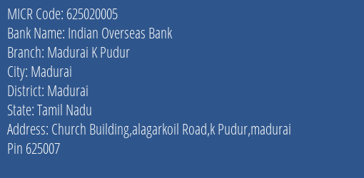 Indian Overseas Bank Madurai K Pudur MICR Code