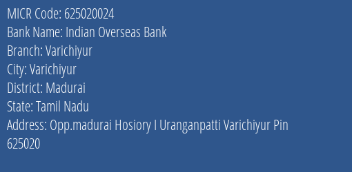 Indian Overseas Bank Varichiyur MICR Code