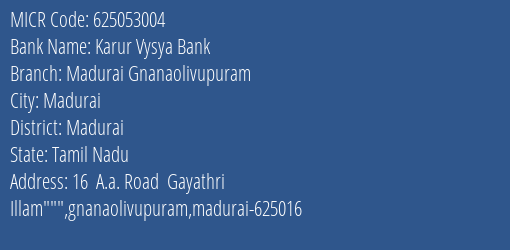 Karur Vysya Bank Madurai Gnanaolivupuram MICR Code