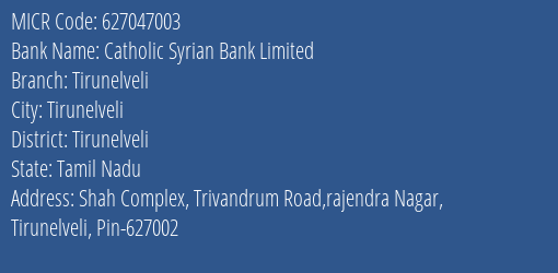 Catholic Syrian Bank Limited Tirunelveli MICR Code