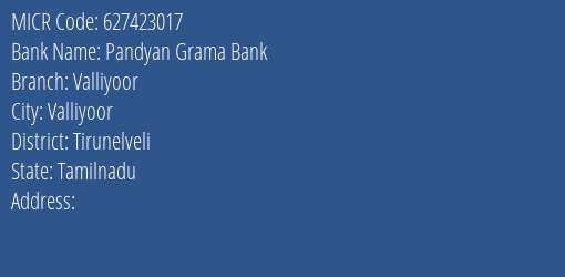 Pandyan Grama Bank Valliyoor Branch Address Details and MICR Code 627423017