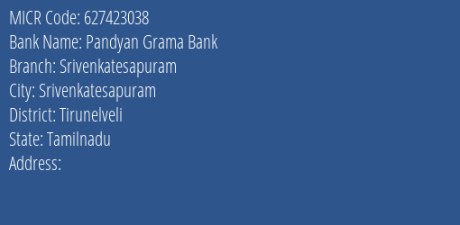 Pandyan Grama Bank Srivenkatesapuram Branch Address Details and MICR Code 627423038