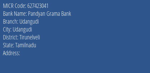 Pandyan Grama Bank Udangudi Branch Address Details and MICR Code 627423041