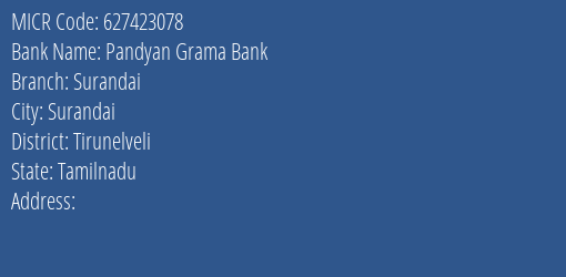 Pandyan Grama Bank Surandai Branch Address Details and MICR Code 627423078