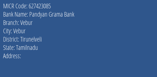 Pandyan Grama Bank Vebur Branch Address Details and MICR Code 627423085