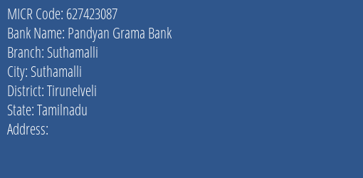 Pandyan Grama Bank Suthamalli Branch Address Details and MICR Code 627423087