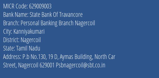 State Bank Of Travancore Personal Banking Branch Nagercoil MICR Code