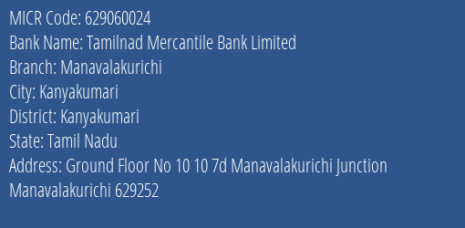 Tamilnad Mercantile Bank Limited Manavalakurichi MICR Code