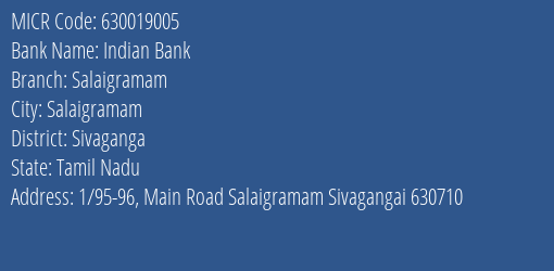 Indian Bank Salaigramam MICR Code
