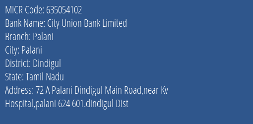 City Union Bank Limited Palani MICR Code