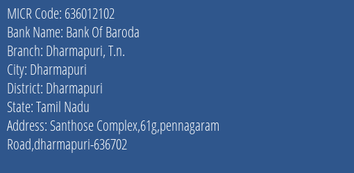 Bank Of Baroda Dharmapuri T.n. MICR Code