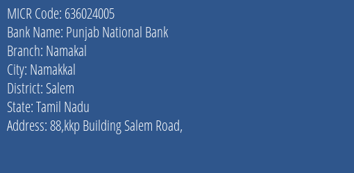 Punjab National Bank Namakal Branch Address Details and MICR Code 636024005