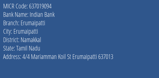 Indian Bank Erumaipatti MICR Code