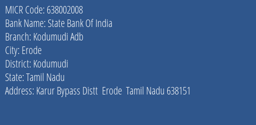 State Bank Of India Kodumudi Adb MICR Code