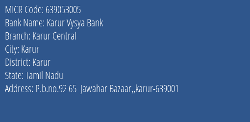 Karur Vysya Bank Karur Central MICR Code
