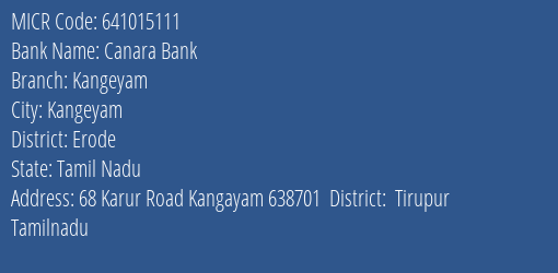 Canara Bank Kangeyam Branch Address Details and MICR Code 641015111