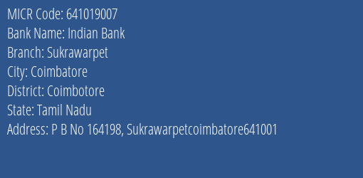 Indian Bank Sukrawarpet MICR Code