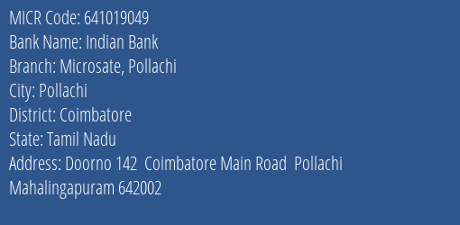 Indian Bank Microsate Pollachi MICR Code