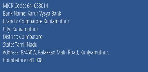Karur Vysya Bank Coimbatore Kuniamuthur MICR Code