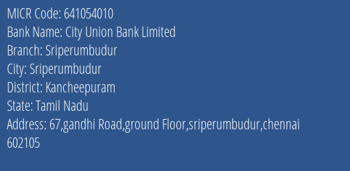 City Union Bank Limited Sriperumbudur MICR Code