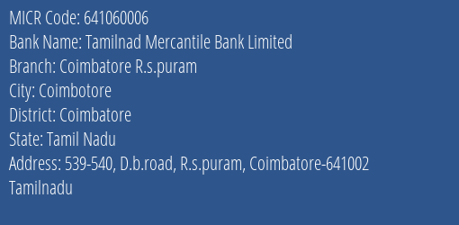 Tamilnad Mercantile Bank Limited Coimbatore R.s.puram MICR Code