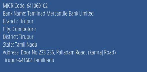 Tamilnad Mercantile Bank Limited Tirupur MICR Code
