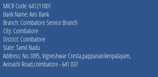 Axis Bank Coimbatore Service Branch MICR Code