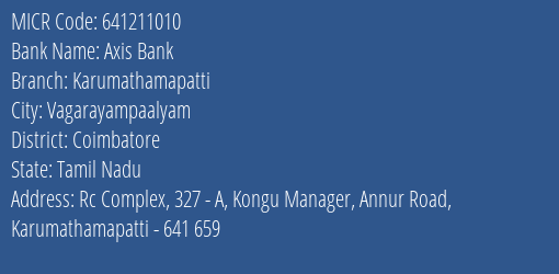 Axis Bank Karumathamapatti MICR Code