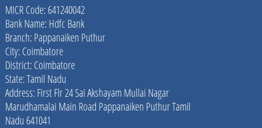 Hdfc Bank Pappanaiken Puthur Branch Address Details and MICR Code 641240042