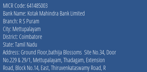 Kotak Mahindra Bank Limited R S Puram MICR Code