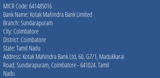 Kotak Mahindra Bank Limited Sundarapuram MICR Code