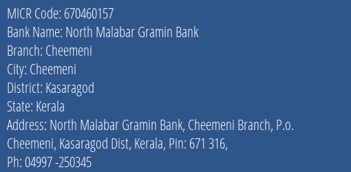 North Malabar Gramin Bank Cheemeni MICR Code