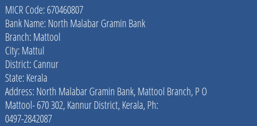 North Malabar Gramin Bank Mattool MICR Code