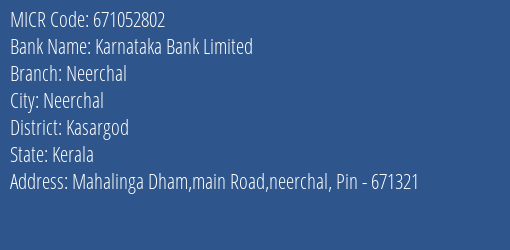 Karnataka Bank Limited Neerchal MICR Code