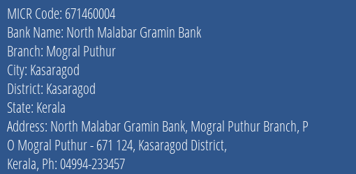 North Malabar Gramin Bank Mogral Puthur MICR Code