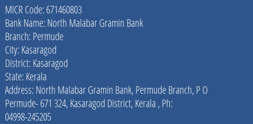 North Malabar Gramin Bank Permude MICR Code