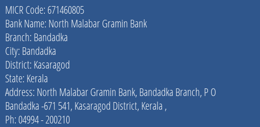 North Malabar Gramin Bank Bandadka MICR Code