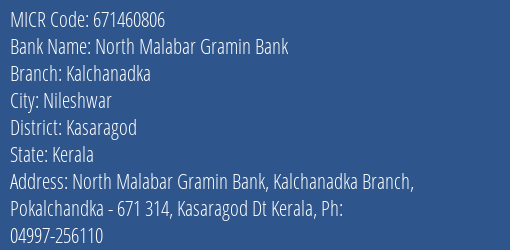 North Malabar Gramin Bank Kalchanadka MICR Code