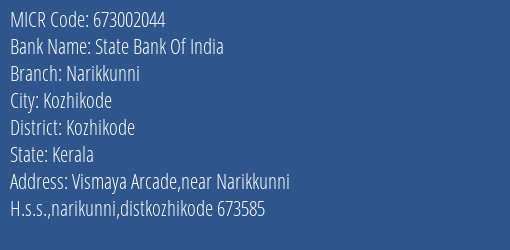 State Bank Of India Narikkunni MICR Code