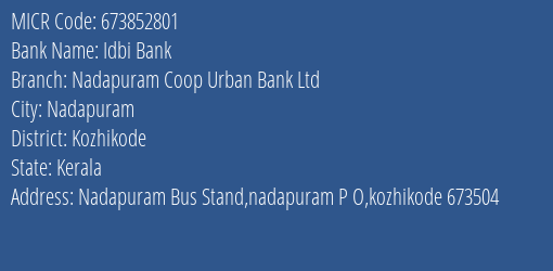 Nadapuram Coop Urban Bank Ltd Nadapuram MICR Code