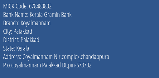 Kerala Gramin Bank Koyalmannam MICR Code