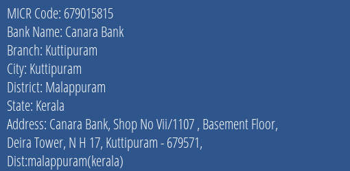 Canara Bank Kuttipuram Branch Address Details and MICR Code 679015815