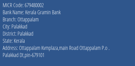 Kerala Gramin Bank Ottappalam MICR Code