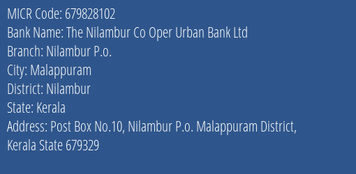 The Nilambur Co Oper Urban Bank Ltd Nilambur P.o. MICR Code