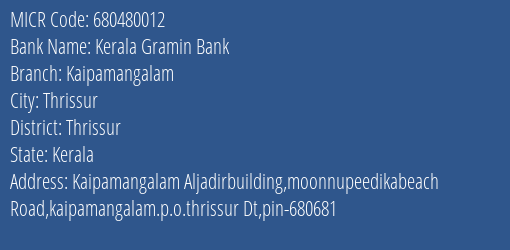 Kerala Gramin Bank Kaipamangalam MICR Code