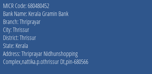 Kerala Gramin Bank Thriprayar MICR Code