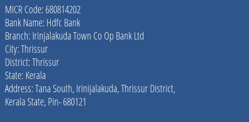 Irinjalakuda Town Co Op Bank Ltd Irinijalakuda Branch Address Details and MICR Code 680814202