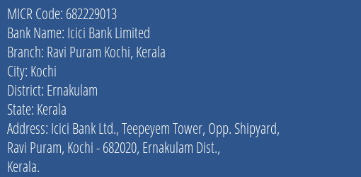 Icici Bank Limited Ravi Puram Kochi Kerala MICR Code
