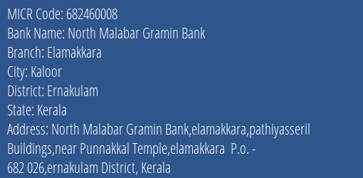 North Malabar Gramin Bank Elamakkara MICR Code