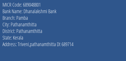Dhanalakshmi Bank Pamba MICR Code